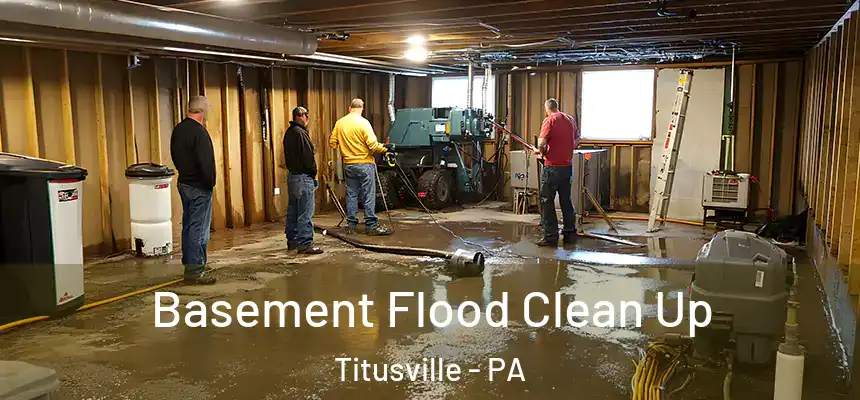Basement Flood Clean Up Titusville - PA