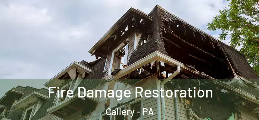  Fire Damage Restoration Callery - PA