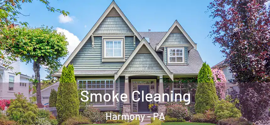 Smoke Cleaning Harmony - PA