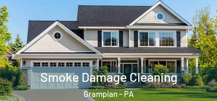 Smoke Damage Cleaning Grampian - PA