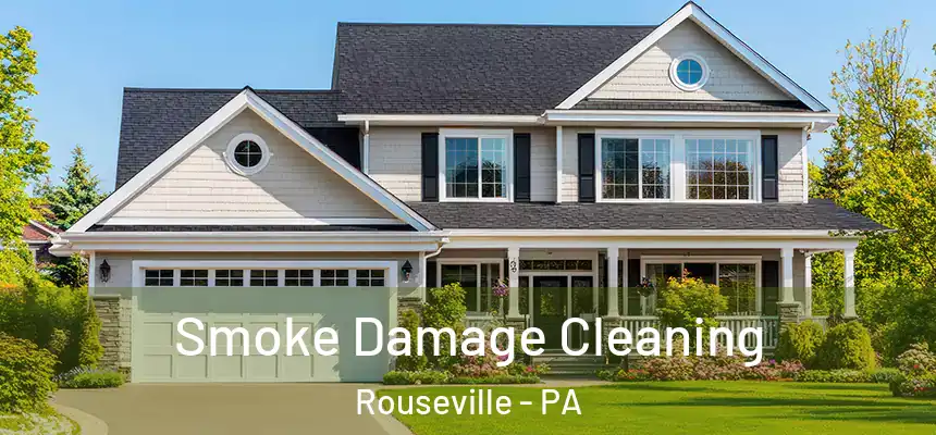 Smoke Damage Cleaning Rouseville - PA