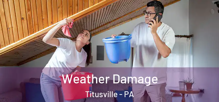 Weather Damage Titusville - PA